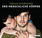 Paolo Giordano, Alexander Fehling - Der menschliche Körper, 6 Audio-CDs (Hörbuch)