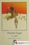 Nikolaj Vasilevic Gogol, Esther Saura de Múzquiz - La nariz