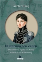 Gunter Haug - In stürmischen Zeiten