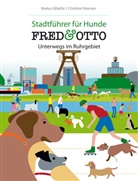 Marku Bötefür, Markus Bötefür, Christine Petersen - FRED & OTTO, Unterwegs im Ruhrgebiet