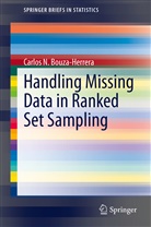 Carlos N Bouza-Herrera, Carlos N. Bouza-Herrera - Handling Missing Data in Ranked Set Sampling