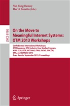 Yan Tang Demey, PANETTO, Panetto, Herve Panetto, Hervé Panetto, Yan Tang... - On the Move to Meaningful Internet Systems: OTM 2013 Workshops
