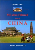 Michael Stets - Mit dem Fahrrad durch China