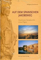 Wolfgang Dannhäuser - Auf dem spanischen Jakobsweg