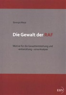 Georgia Maya - Die Gewalt der RAF