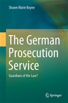 Shawn M. Boyne, Shawn Marie Boyne - The German Prosecution Service
