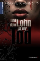 Erasmus Herold - Und dein Lohn ist der Tod