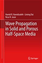 Limin Dai, Liming Dai, Hamid Hamidzadeh, Hamid R Hamidzadeh, Hamid R. Hamidzadeh, Reza N Jazar... - Wave Propagation in Solid and Porous Half-Space Media