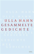 Ulla Hahn - Gesammelte Gedichte