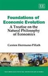 Carsten Herrmann-Pillath - Foundations of Economic Evolution