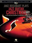 Jake Reichbart, Jake (CRT) Reichbart - Jake Reichbart Plays Jazz Guitar Christmas
