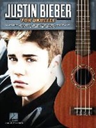 Justin (CRT) Bieber, Justin Bieber, Hal Leonard - Justin Bieber for Ukulele