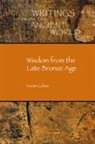 Yoram Cohen, Andrew R. George - Wisdom from the Late Bronze Age