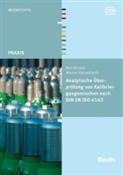 Ber Anders, Bert Anders, Werner Hässelbarth, DI e V - Analytische Überprüfung von Kalibrierungsgemischen nach DIN EN ISO 6143