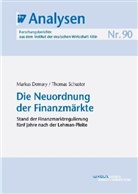 Marku Demary, Markus Demary, Thomas Schuster - Die Neuordnung der Finanzmärkte
