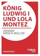 Johann Hirsch-Müller - König Ludwig I. und Lola Montez
