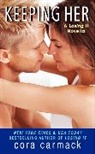 Cora Carmack - Keeping Her