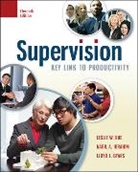 Lloyd Byars, Lloyd L. Byars, Nabil Ibrahim, Nabil A. Ibrahim, Leslie Rue, Leslie W. Rue... - Supervision: Key Link to Productivity