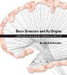 Gerald E Schneider, Gerald E. Schneider, Gerald E. (Professor Schneider - Brain Structure and Its Origins