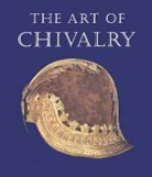 Helmut Nickel, Stuart W. Pyhrr, Leonid Tarassuk - The Art of Chivalry