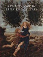 Andrea/ Brown Bayer, Beverly Louise Brown, Nancy Edwards, Everett Fahy - Art and Love in Renaissance Italy