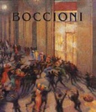Ester Coen - Umberto Boccioni
