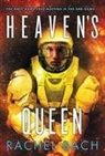 Rachel Bach - Heaven's Queen