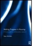 Sean McNelis, Sean (Swinburne University of Technology Mcnelis, McNelis Sean - Making Progress in Housing