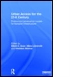 Mans (Former State Secretary Loennroth, Elliott D. (Columbia University Sclar, Elliott D. Loennroth Sclar, Elliott D. Lonnroth Sclar, Elliott Loennroth Sclar, Mans Lonnroth... - Urban Access for the 21st Century
