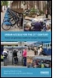 Mans (Former State Secretary Loennroth, Elliott Sclar &amp; Mans Lonnroth, Elliott Sclar, Elliott (Columbia University Sclar, Elliott D. Sclar, Elliott D. (Columbia University Sclar... - Urban Access for the 21st Century