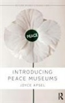 Joyce Apsel, Joyce (New York University Apsel - Introducing Peace Museums