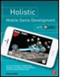 Penny de Byl, Penny De Byl, Penny (Associate Professor De Byl - Holistic Mobile Game Development With Unity