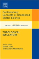 Marcel Franz, Laurens Molenkamp, Marcel Franz, Laurens Molenkamp - Topological Insulators