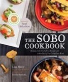 Lisa Ahier, Lisa Morrison Ahier, Andrew Morrison - The Sobo Cookbook
