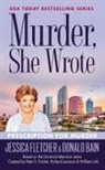 Donald Bain, Jessica Fletcher, Jessica/ Bain Fletcher - Murder, She Wrote: Prescription for Murder