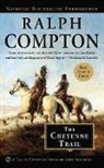 Ralph Compton, Ralph/ Sherman Compton, Jory Sherman - Ralph Compton the Cheyenne Trail