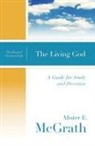 Alister E. McGrath - The Living God
