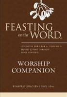 Kimberly Bracken Long, Kimberly Bracken (EDT) Long, Kimberly Bracken Long - Feasting on the Word Worship Companion