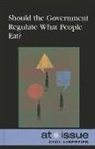 Gale (COR), Gale, Ronald D. Lankford, Ronald D. Jr. Lankford, Ronald D. Lankford Jr - Should Government Regulate What People Eat?