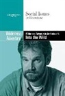 Gale (COR), Noel Merino, Gale, Greenhaven Press, Noël Merino - Coming of Age in Jon Krakaueræs into the Wild.