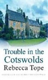 Rebecca Tope, Rebecca Tope - Trouble in the Cotswolds