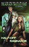 Seanan Mcguire - Half-Off Ragnarok