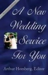 Arthur Homburg - A New Wedding Service for You