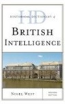 NIGEL WEST - Historical Dictionary of British Intelligence