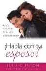 Julie Clinton - ¡Habla Con Tu Esposo!