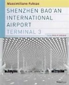 Leonardo Finotti, Doriana Fuksas, Massimiliano Fuksas, Philip Jodidio, Philip/ Fuksas Jodidio, Leonardo Finotti - Shenzhen Bao'an International Airport Terminal 3