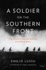 Gregory Conti, Emilio Lussu, Emilio/ Thompson Lussu, Mark Thompson - A Soldier on the Southern Front