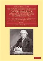 David Garrick, James Boaden, Boaden James - Private Correspondence of David Garrick With Most Celebrated Persons