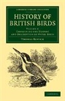 Thomas Bewick - History of British Birds: Volume 2, Containing the History and
