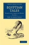 Sir William Matthew Flinders Petrie, William Matthew Flinders Petrie - Egyptian Tales: Volume 1